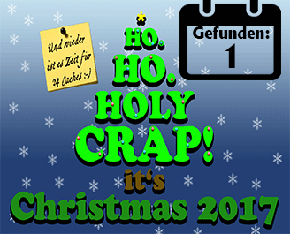 Ho..Ho..Holy Crap its Christmas 2017 - (GC7F3K8)